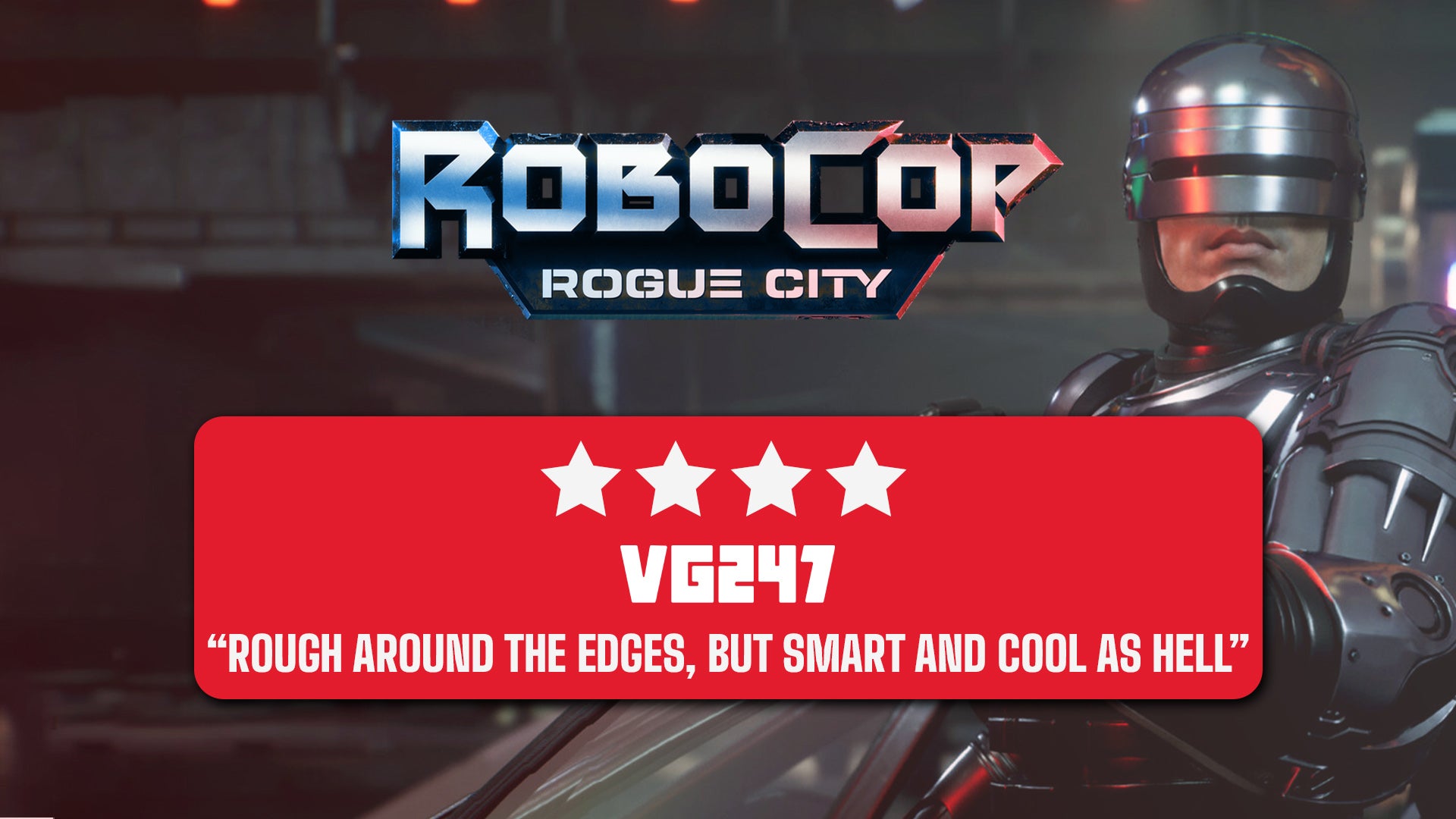 Robocop: Rogue City review header, four stars - 1