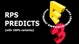 E3 2014: RPS Predicts Things That Will Definitely Happen