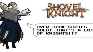 Shovel Knight has sold over 300K copies