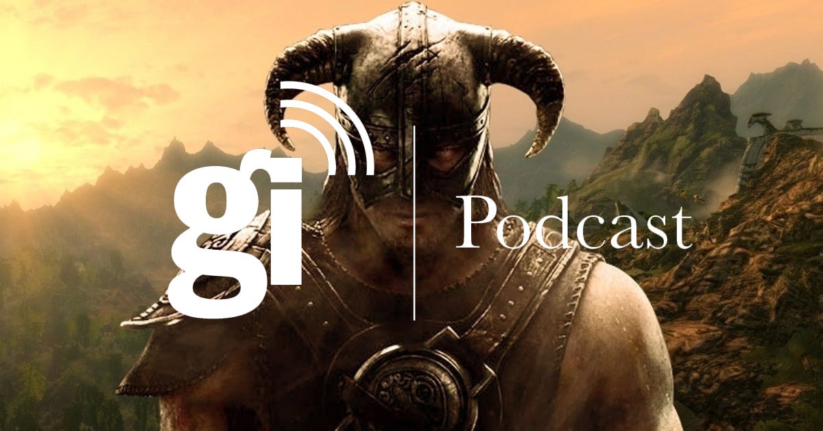 Why we're still buying Skyrim | Podcast