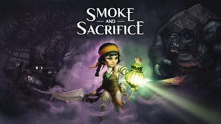 Smoke and Sacrifice revelado