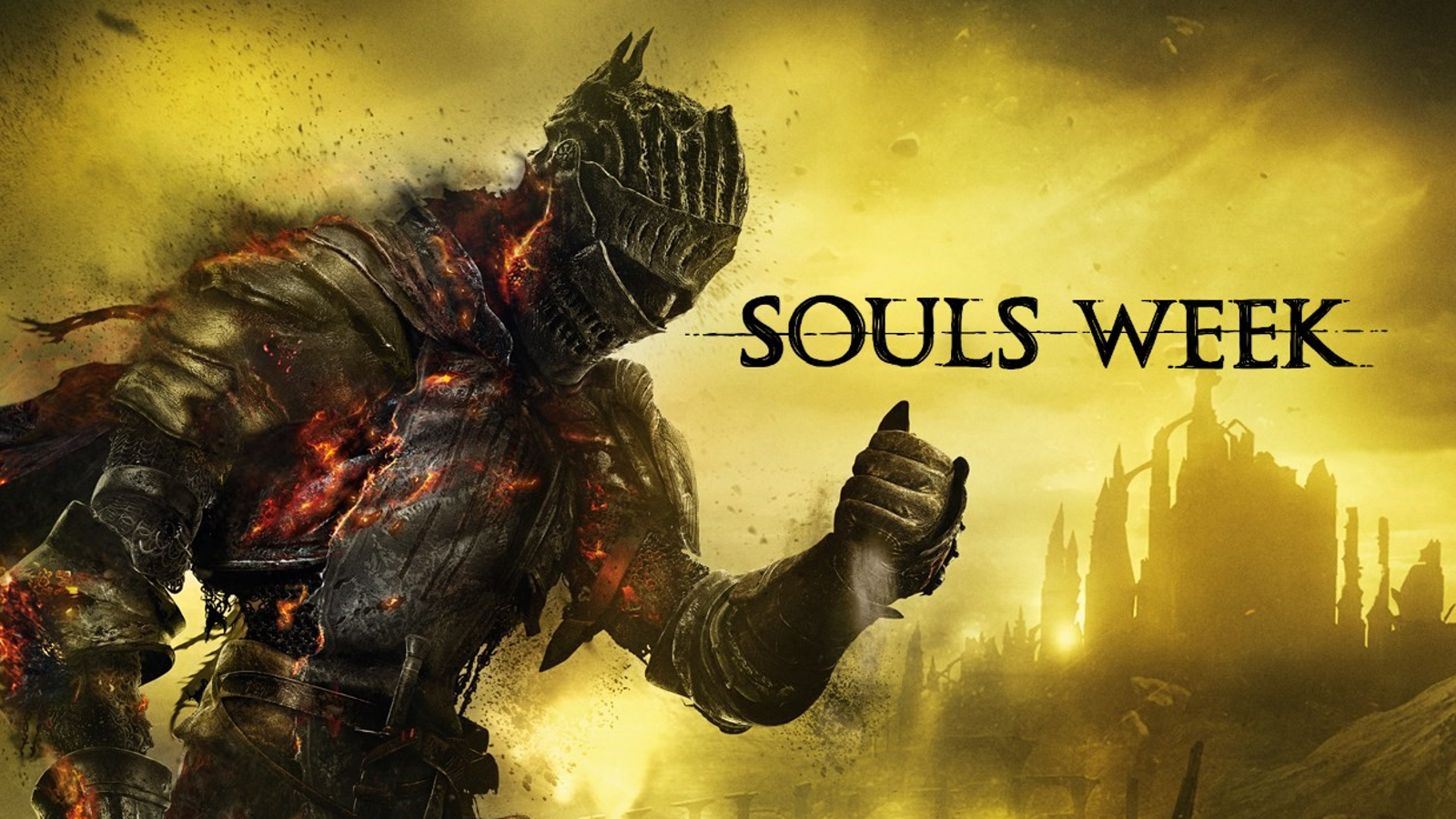 Souls Week: Revisiting Dark Souls 3: the Dark Souls 3 of Dark