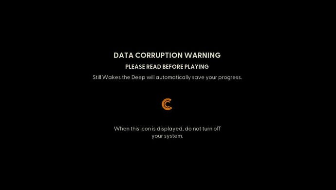 A data corruption warning shows during the start-up sequence for horror game Still Wakes The Deep.