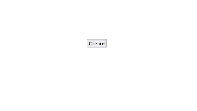 A box reading “click me” in the middle of a totally white screen