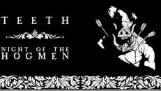 Image for Teeth: Night of the Hogmen