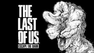 The Last of Us: Escape the Dark è un 'cupo' gioco da tavolo annunciato da Naughty Dog