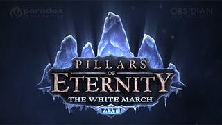 Pillars Of Eternity's White March Improves As Well As Expanding
