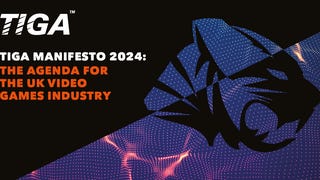 TIGA: TIGA Manifesto 2024: The agende for the UK video games industry