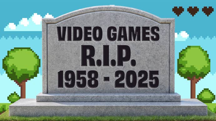 A grave with the words “Video Games, R.I.P. 1958 - 2025” written on it.