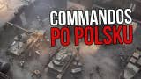 Wrażenia z War Mongrels - polskie Commandos