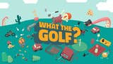 What The Golf titlescreen with logo and various paraphernalia around it