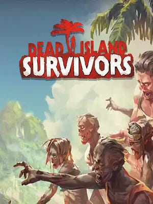Dead Island: Survivors boxart